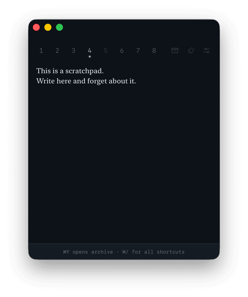 noglow on macOS — eight numbered slots, a blank line reading 'This is a scratchpad. Write here and forget about it.', with archive, pin, and settings in the corner